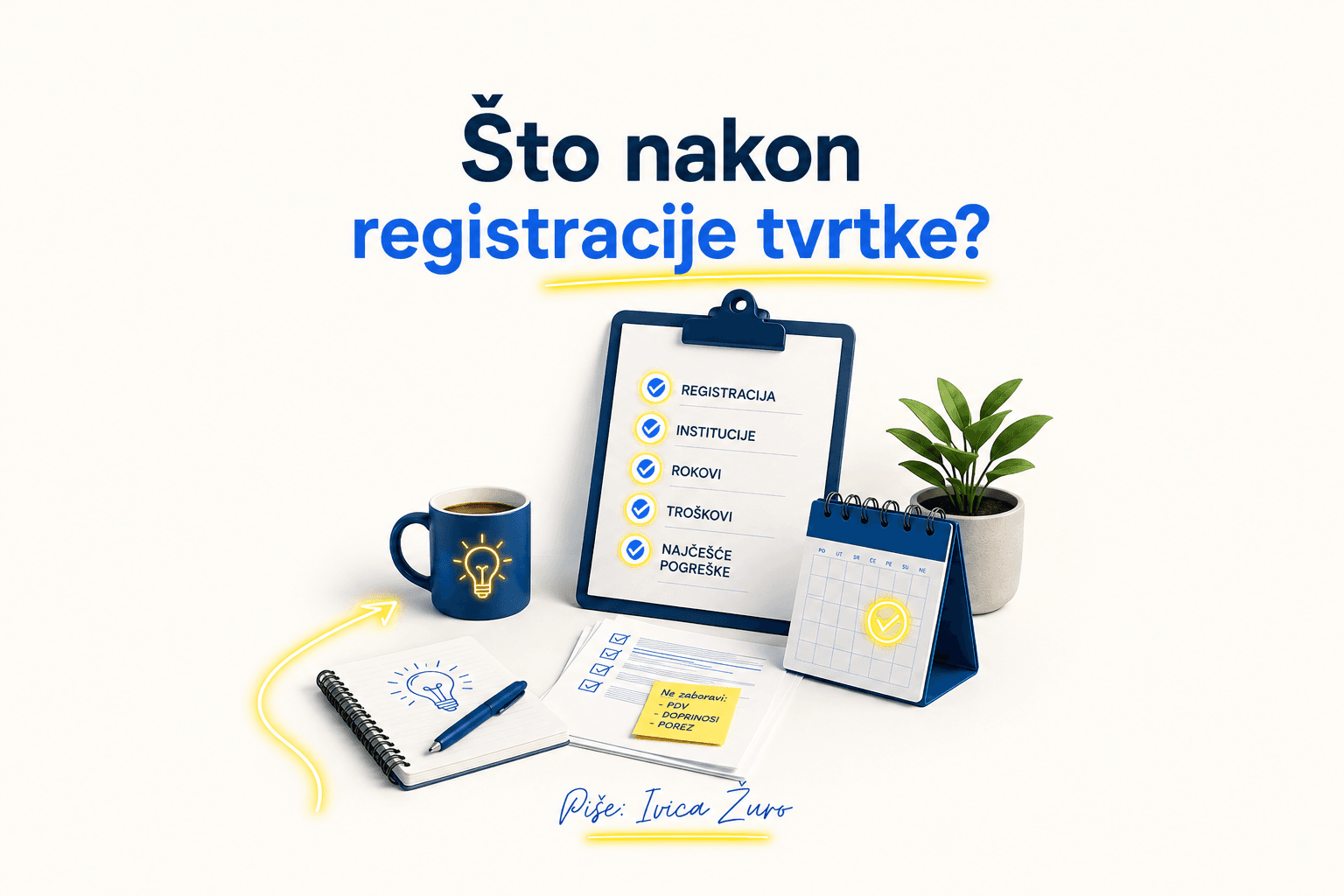 Što nakon registracije tvrtke?
